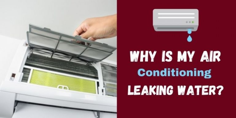 Why-Is-My-Air-Conditioning-Leaking-Water